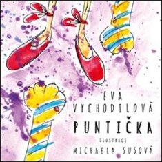 Eva Vychodilová;Michaela Susová: Puntička