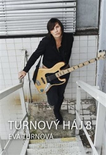 Eva Turnová: Turnový háj 8