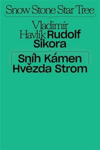 Jakub Král: Sníh, kámen, hvězda, strom