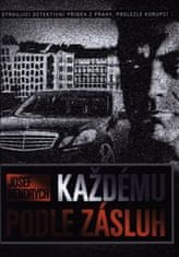 Josef Hendrych: Každému podle zásluh