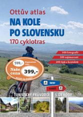 Ivo Paulík: Ottův atlas Na kole po Slovensku - 170 cyklotras, turistický průvodce s QR kódy