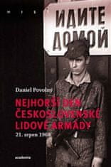 Daniel Povolný: Nejhorší den Československé lidové armády - 21. 8. 1968