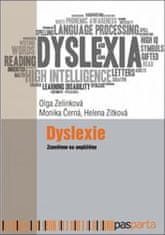 Olga Zelinková;Monika Černá;Helena Zitková: Dyslexie - Zaostřeno na angličtinu