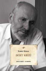 Karel Kukal: Deset křížů