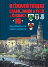 Milan Mysliveček: Erbovní mapa hradů, zámků a tvrzí v Čechách 16