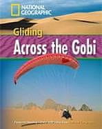 National Geographic FOOTPRINT READING LIBRARY: LEVEL 1600: GLIDING ACROSS GOBI with M/ROM (BRE)