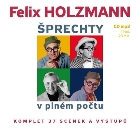 Holzmann Felix: Šprechty v plném počtu