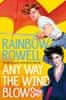 Rainbow Rowellová: Any Way the Wind Blows