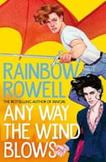 Rainbow Rowellová: Any Way the Wind Blows