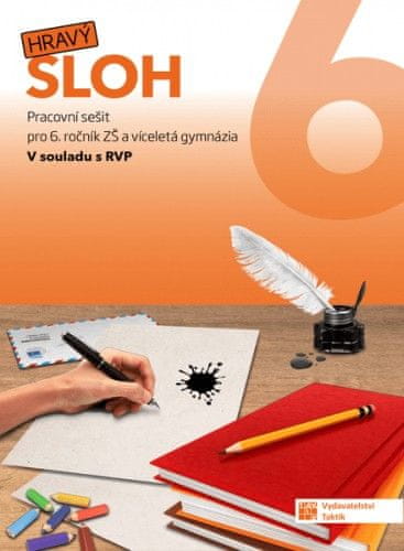 TAKTIK International Hravý sloh 6 - pracovní sešit