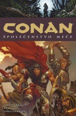 Truman Timothy: Conan 9: Společenstvo meče