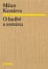 Milan Kundera: O hudbě a románu