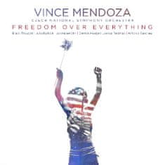 Mendoza Vince: Freedom Over Everything