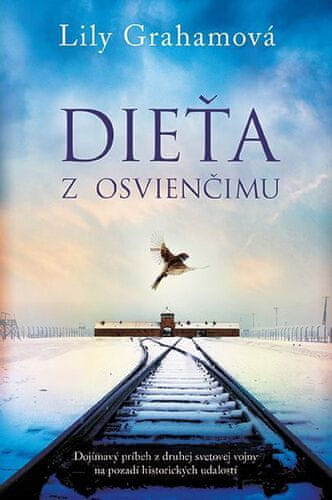 Lily Graham: Dieťa z Osvienčimu