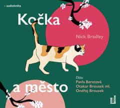 Bradely Nick: Kočka a město