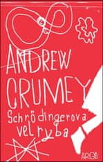 Andrew Crumey: Schrödingerova velryba