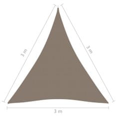 Greatstore Stínící plachta oxfordská látka trojúhelníková 3x3x3 m taupe