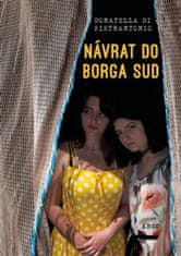 Donatella Di Pietrantonio: Návrat do Borga Sud