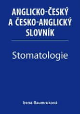 Baumruková Irena: Stomatologie - Anglicko-český a česko-anglický slovník