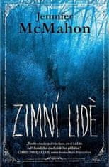 McMahon Jennifer: Zimní lidé