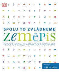 Lambert David: Zeměpis: Spolu to zvládneme - Fyzická, sociální a praktická geografie