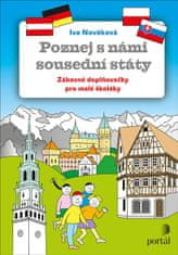 Nováková Iva: Poznej s námi sousední státy - Zábavné doplňovačky pro malé školáky