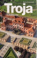 Martin Krummholz: Troja chateau