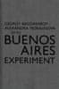 Georgij Bagdasarov: Buenos Aires Experiment