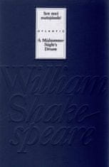 William Shakespeare: Sen noci svatojánské / A Midsummer Night’s Dream