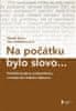 Zbyněk Tarant: Na počátku bylo slovo... - Verbální projevy antisemitismu v moderním českém diskurzu