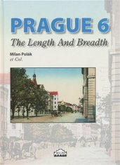 Milan Polák: Prague 6 - The Length And Breadth