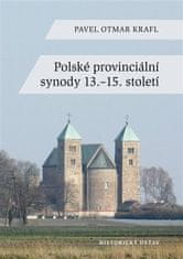 Pavel Otmar Krafl: Polské provinciální synody 13.–15. století