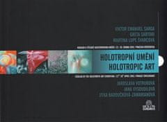 Milan Hrabánek: Holotropní umění - Katalog k výstavě holotropního umění /22.-26. dubna 2016/ Pražská křižovatka