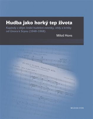 Miloš Hons: Hudba jako horký tep života