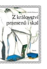 Ludmila Klukanová: Z království pramenů i skal