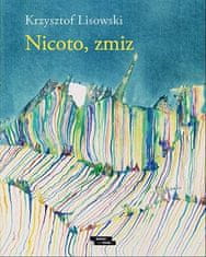 Krzysztof Lisowski: Nicoto, zmiz