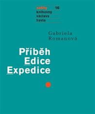 Gabriela Romanová: Příběh Edice Expedice - Sešity 16