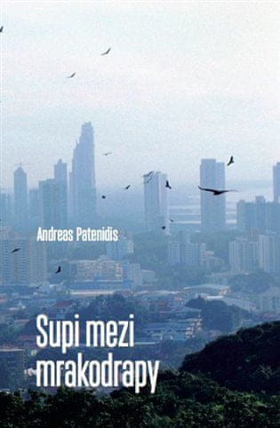 Andreas Patenidis: Supi mezi mrakodrapy