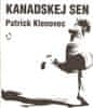 Patrick Klenovec: Kanadskej sen