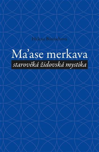 Helena Bönischová: Ma´ase Merkava