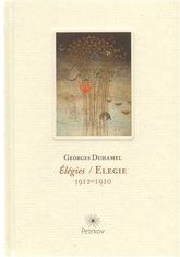 Georges Duhamel: Elegie / Élégies - 1912-1920