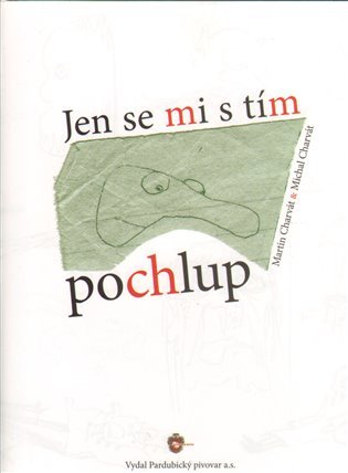 Martin Charvát: Jen se mi s tím pochlup