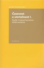 Jaroslav Novotný: Časovost a smrtelnost I.