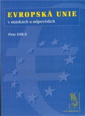 Petr Gola: Evropská unie - v otázkách a odpovědích