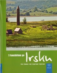 Harald Böckl: S hausbótem po Irsku - Erne, Shannon, Link, Grand Canal, Royal Canal