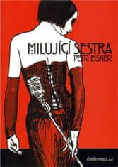 Petr Eisner: Milující sestra