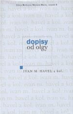 Ivan M. Havel: Dopisy od Olgy