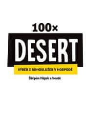 Štěpán Hájek: 100× Desert - Výběr z bohoslužeb v hospodě