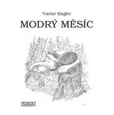 Václav Engler;Václav Engler: Modrý měsíc