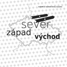 Lukáš Vavrečka;Jana Orlová: Sever, západ východ - Svazek 5/ Východní Čechy a Vysočina